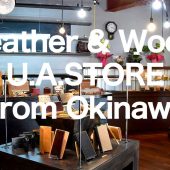 Leather & Wood U.A.STORE From Okinawa